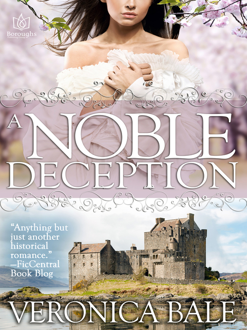 Title details for A Noble Deception by Veronica Bale - Available